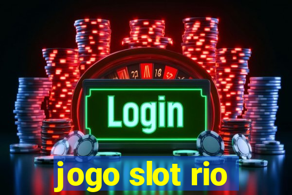 jogo slot rio