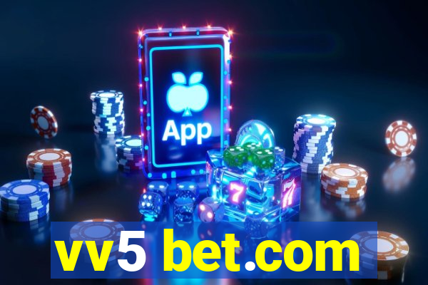 vv5 bet.com