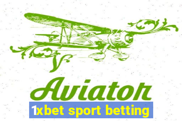 1xbet sport betting