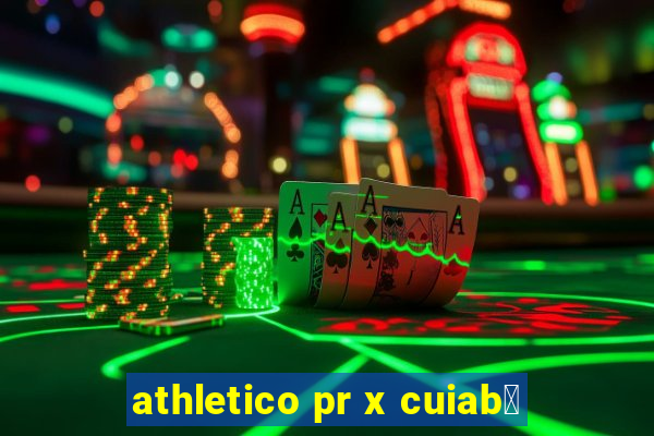 athletico pr x cuiab谩