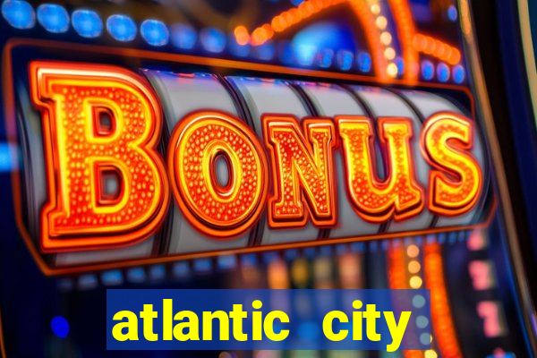 atlantic city resort casino