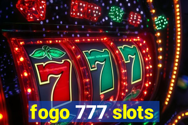 fogo 777 slots