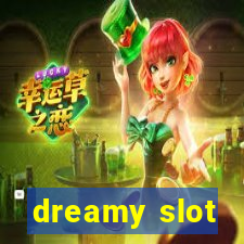 dreamy slot