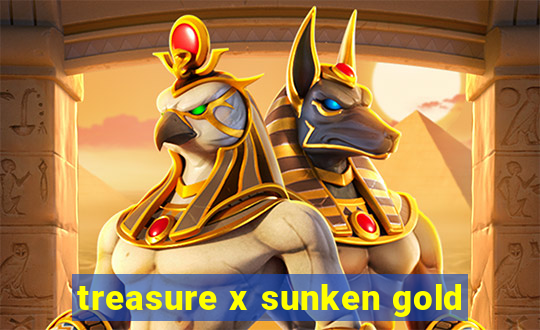 treasure x sunken gold