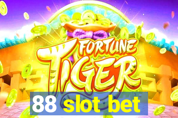 88 slot bet