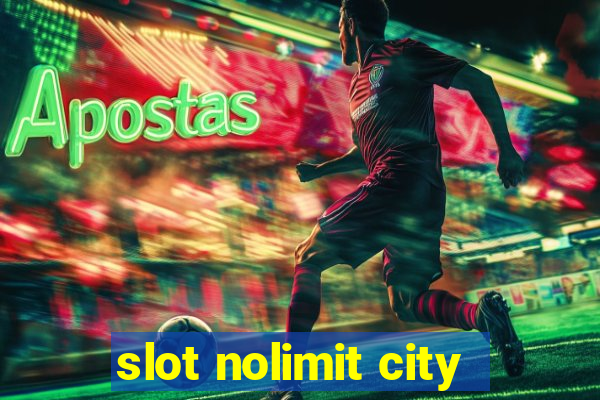 slot nolimit city