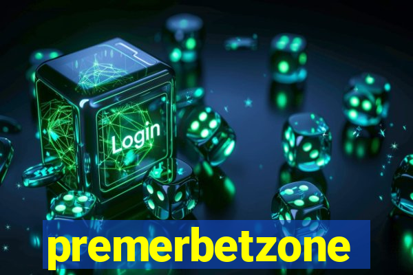 premerbetzone