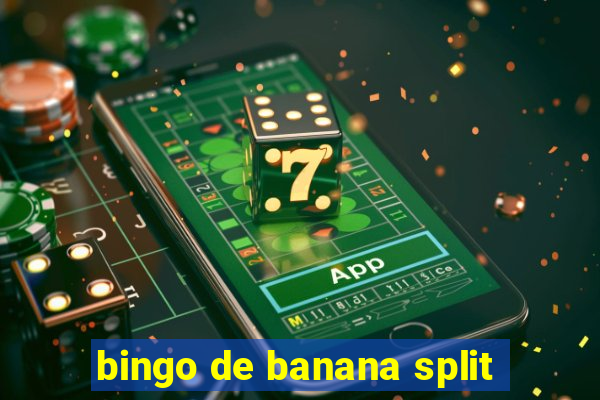 bingo de banana split