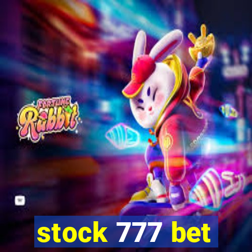 stock 777 bet