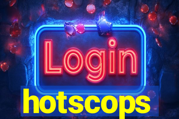 hotscops