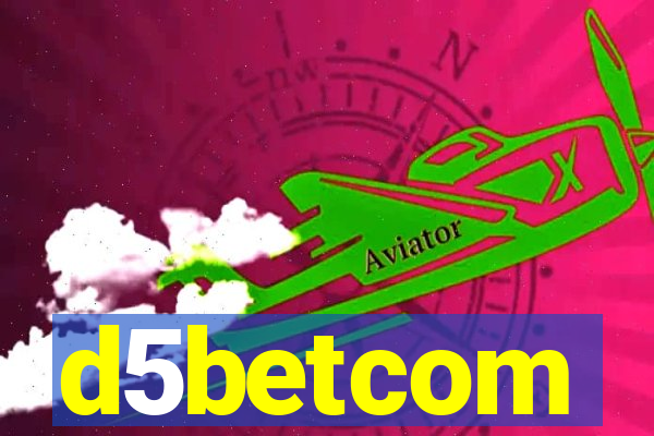 d5betcom