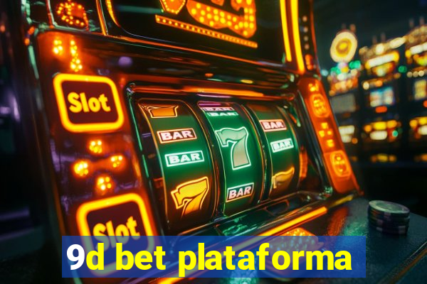 9d bet plataforma