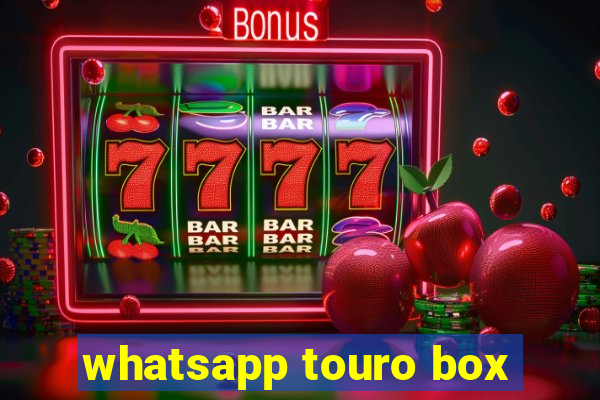 whatsapp touro box