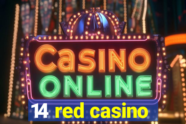 14 red casino