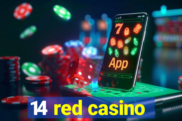 14 red casino