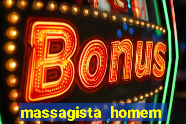 massagista homem porto alegre