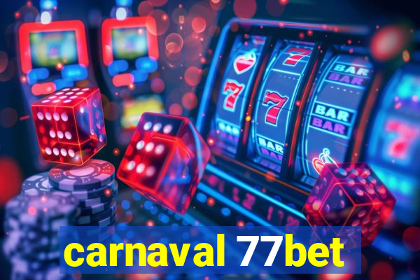 carnaval 77bet