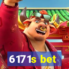 6171s bet