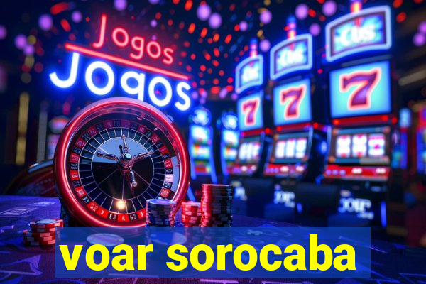 voar sorocaba