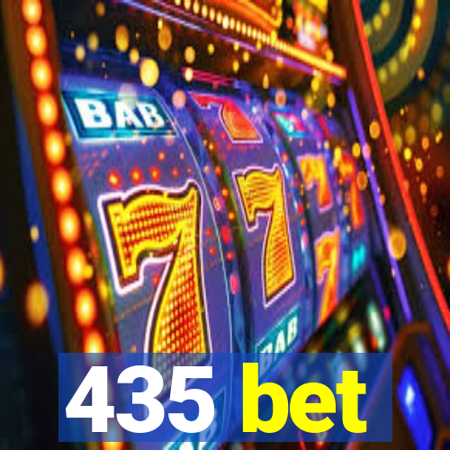 435 bet