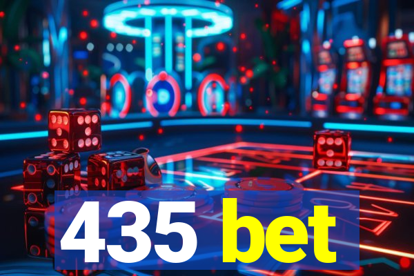 435 bet