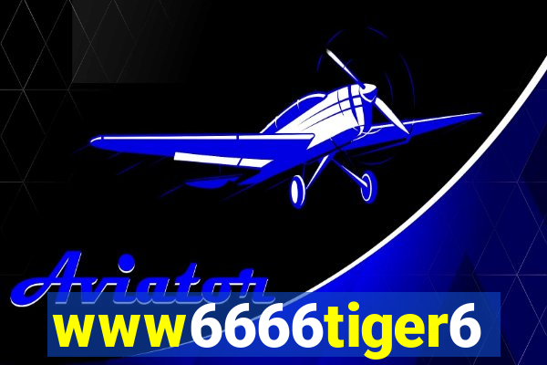 www6666tiger6