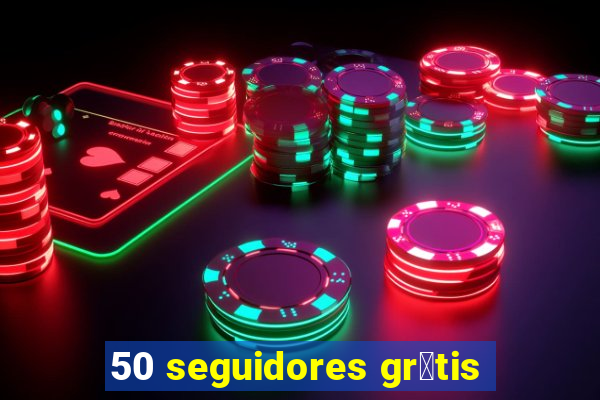 50 seguidores gr谩tis