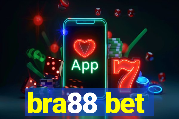 bra88 bet