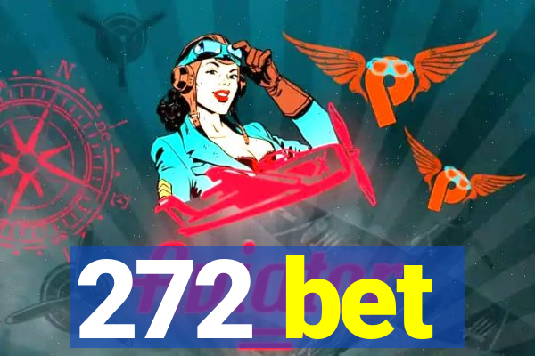 272 bet