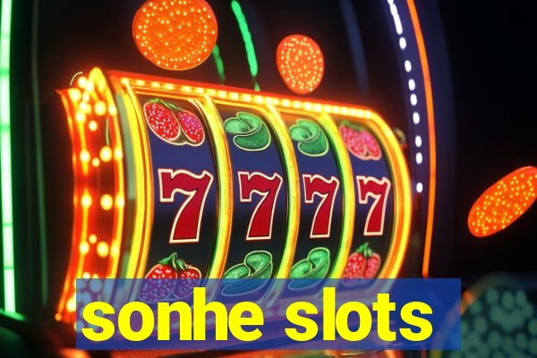 sonhe slots