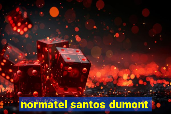 normatel santos dumont