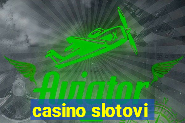 casino slotovi