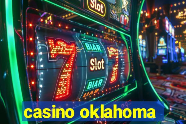 casino oklahoma