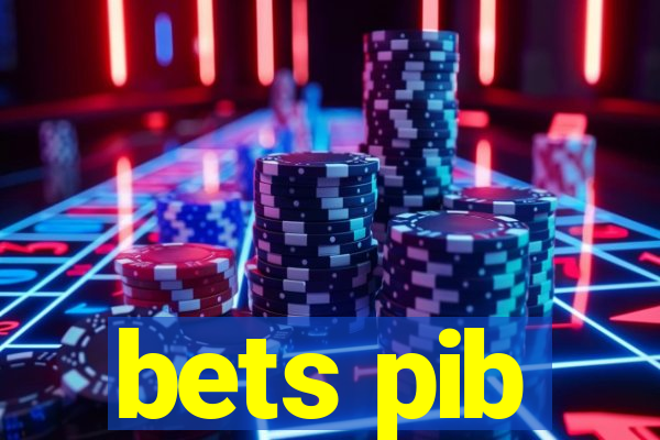 bets pib