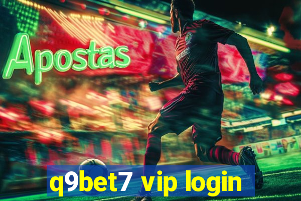 q9bet7 vip login