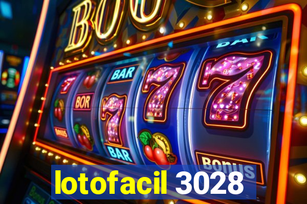 lotofacil 3028