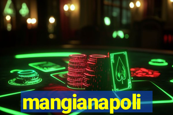 mangianapoli