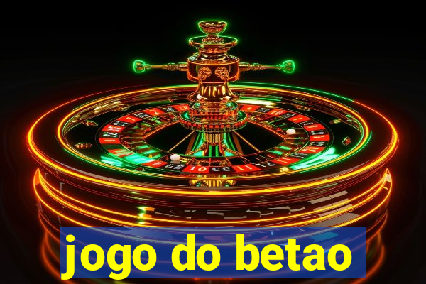 jogo do betao