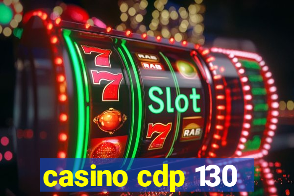 casino cdp 130