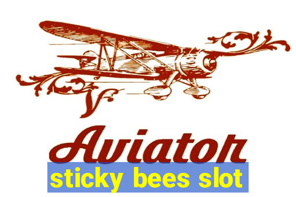 sticky bees slot