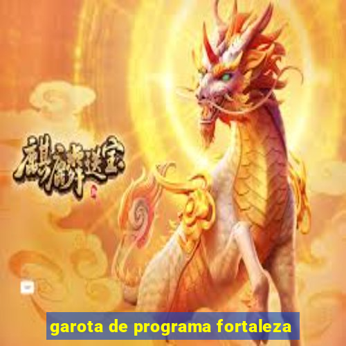 garota de programa fortaleza