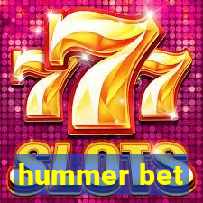 hummer bet