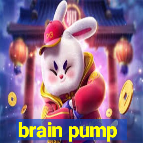 brain pump