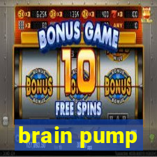 brain pump