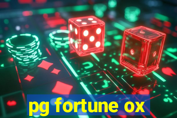 pg fortune ox