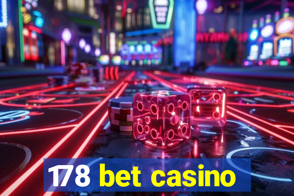 178 bet casino