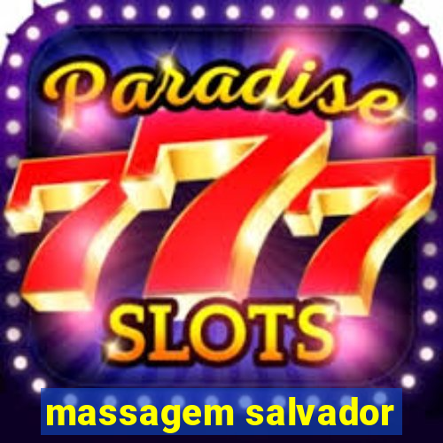 massagem salvador