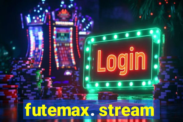 futemax. stream