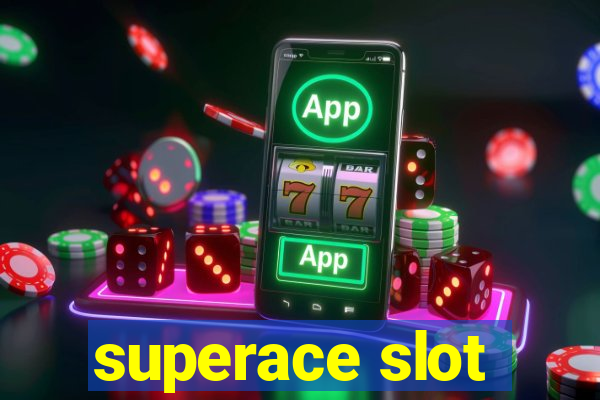 superace slot