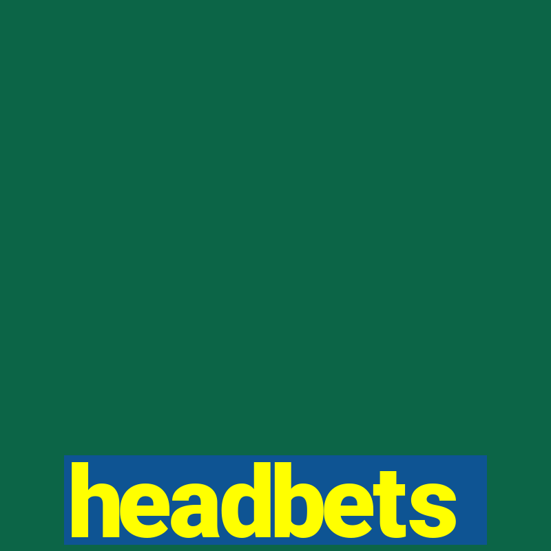 headbets